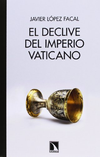El Declive Del Imperio Vaticano (Mayor)