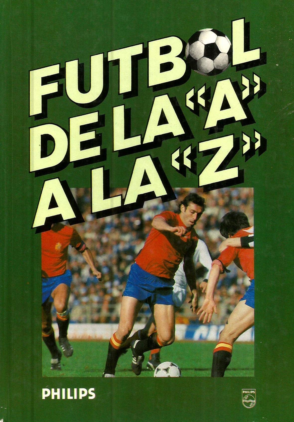 FUTBOL DE LA A A LA Z