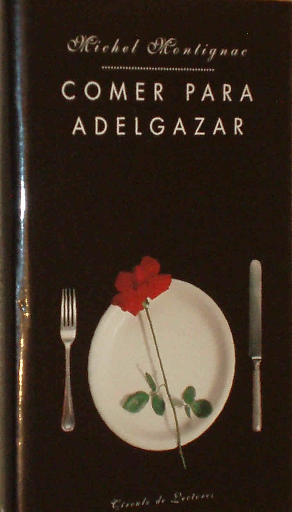 Comer para adelgazar