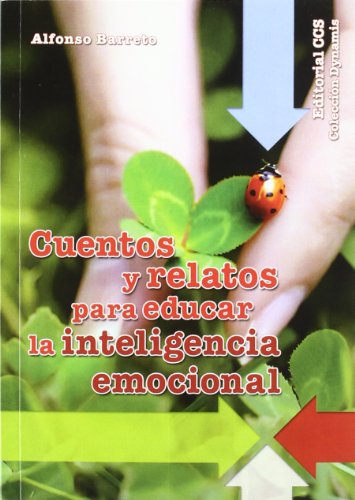 Cuentos y relatos para educar la inteligencia emocional: 25 (Dynamis)