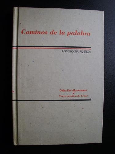 Canto gnóstico de Cristo: caminos de la palabra : antología poética: 5