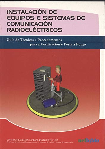 INSTALACIÓN DE EQUIPOS E SISTEMAS DE COMUNICACIÓN RADIOELÉCTRICOS