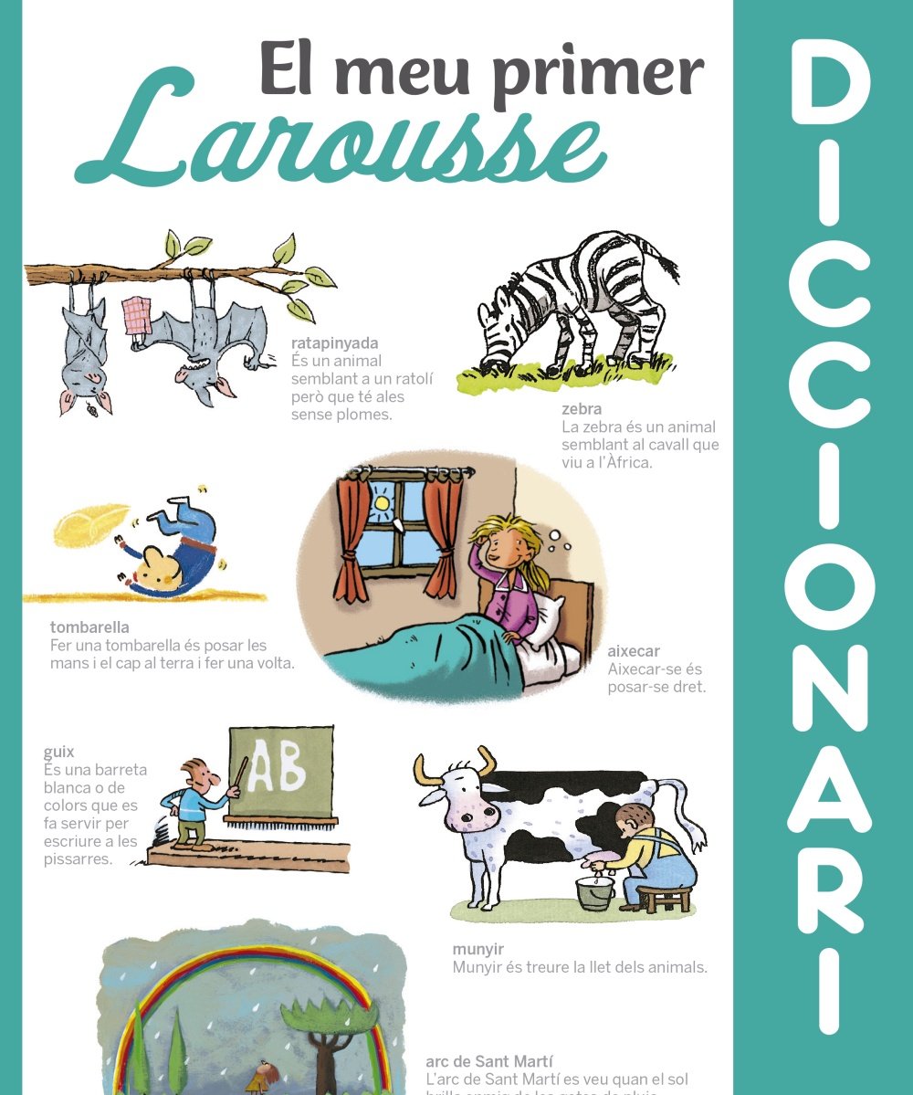 El meu primer Diccionari Larousse (LAROUSSE - Infantil / Juvenil - Catalán - A partir de 5/6 años)