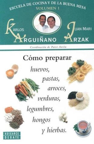 Como Preparar Huevos,Pastas,Arroces,Verduras,Legumbres,Hongos Y Hierba (Toros (cossio))