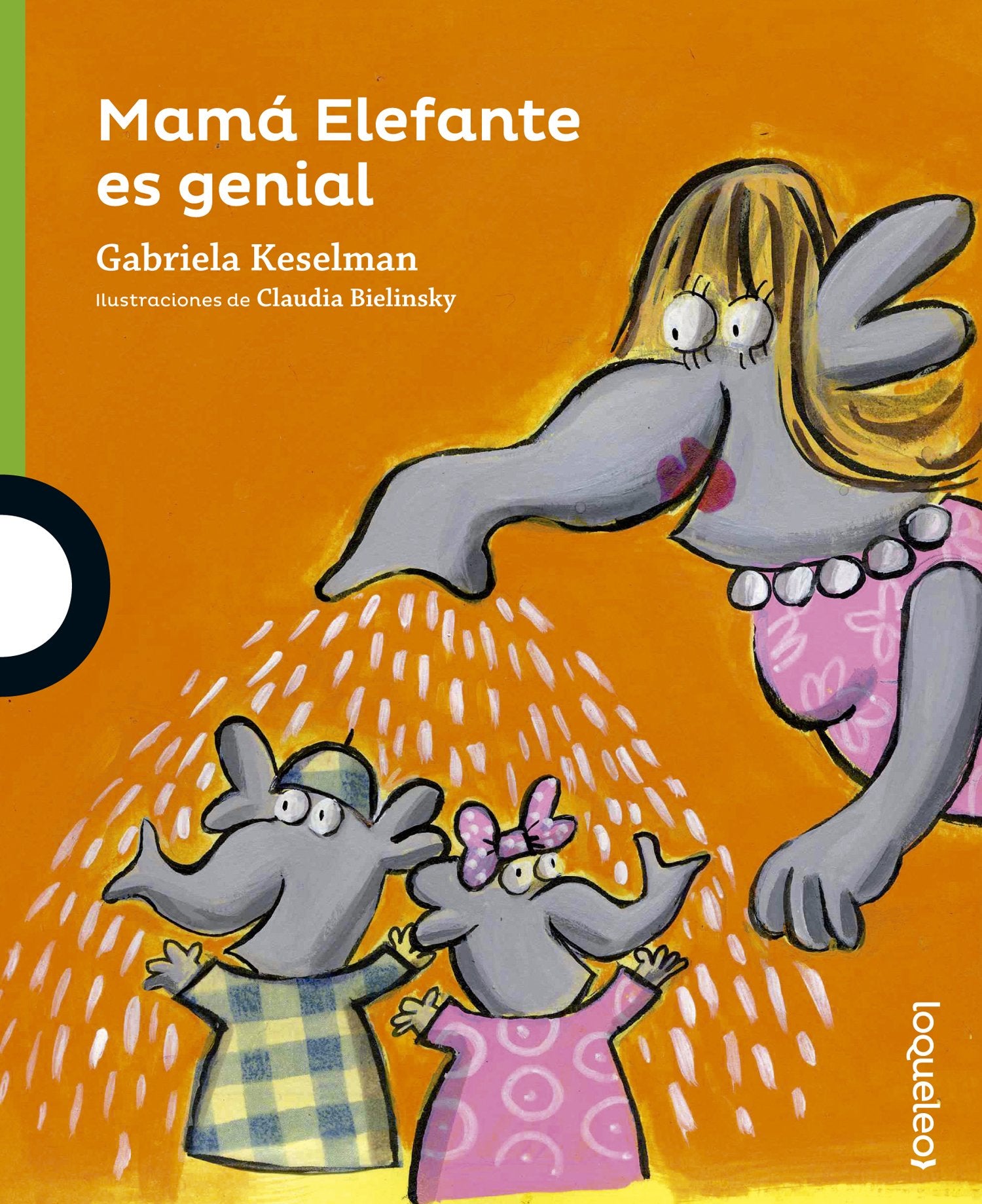 Mamá Elefante es genial (SERIE VERDE(+4))