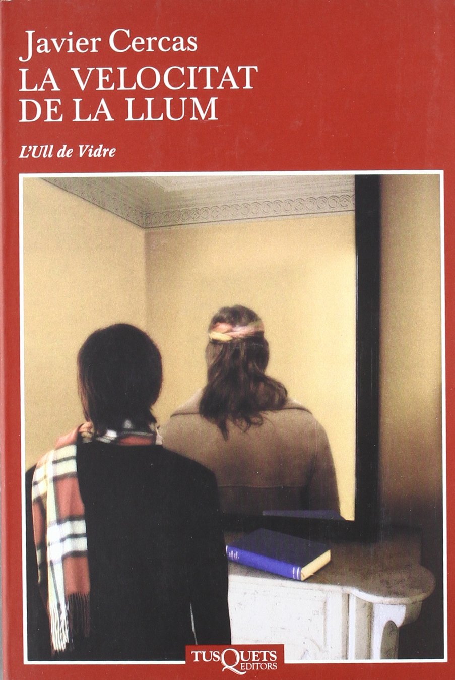 La velocitat de la llum: 19 (Ull de Vidre)