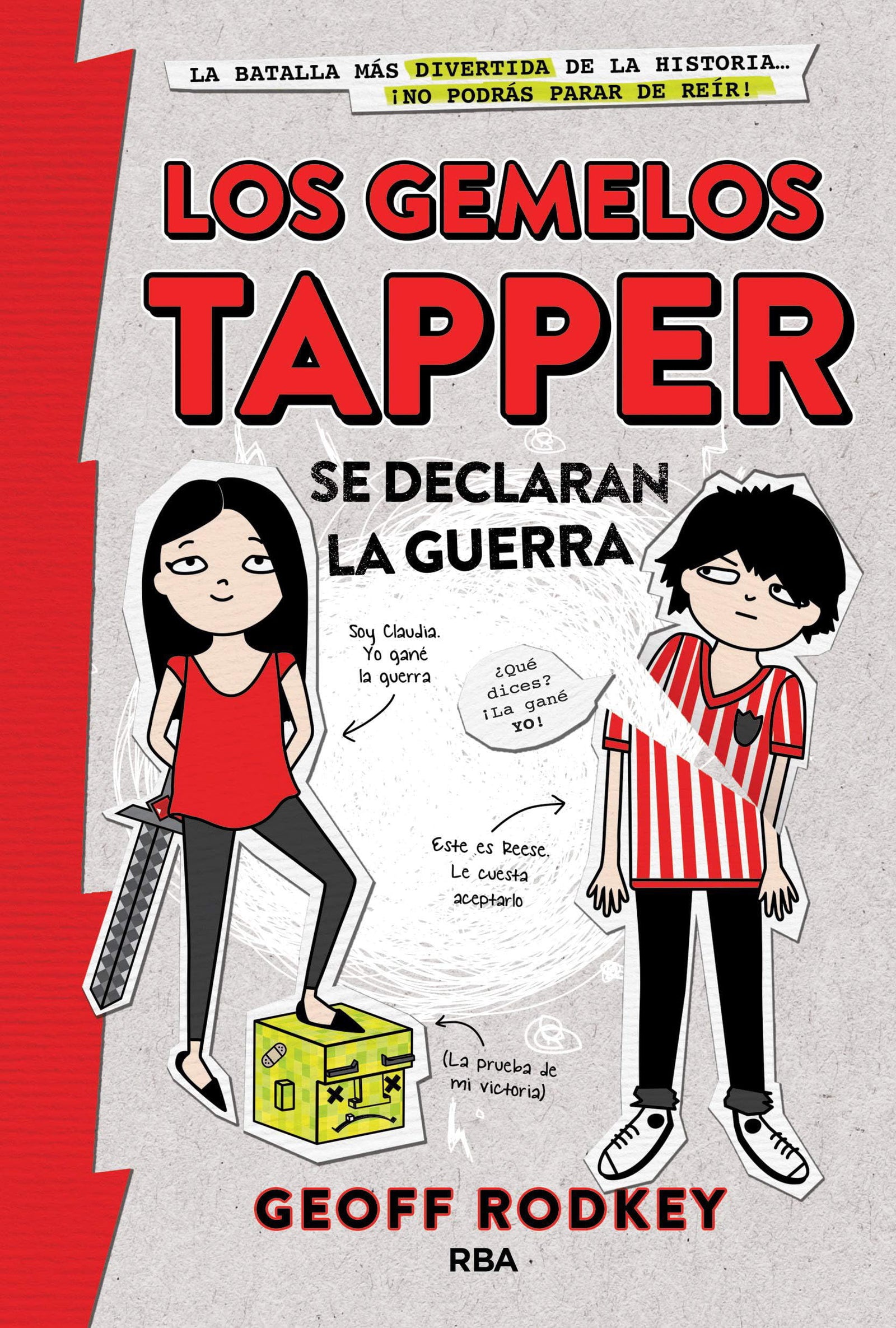 Los gemelos Tapper se declaran la guerra: 1 (Ficción Kids)