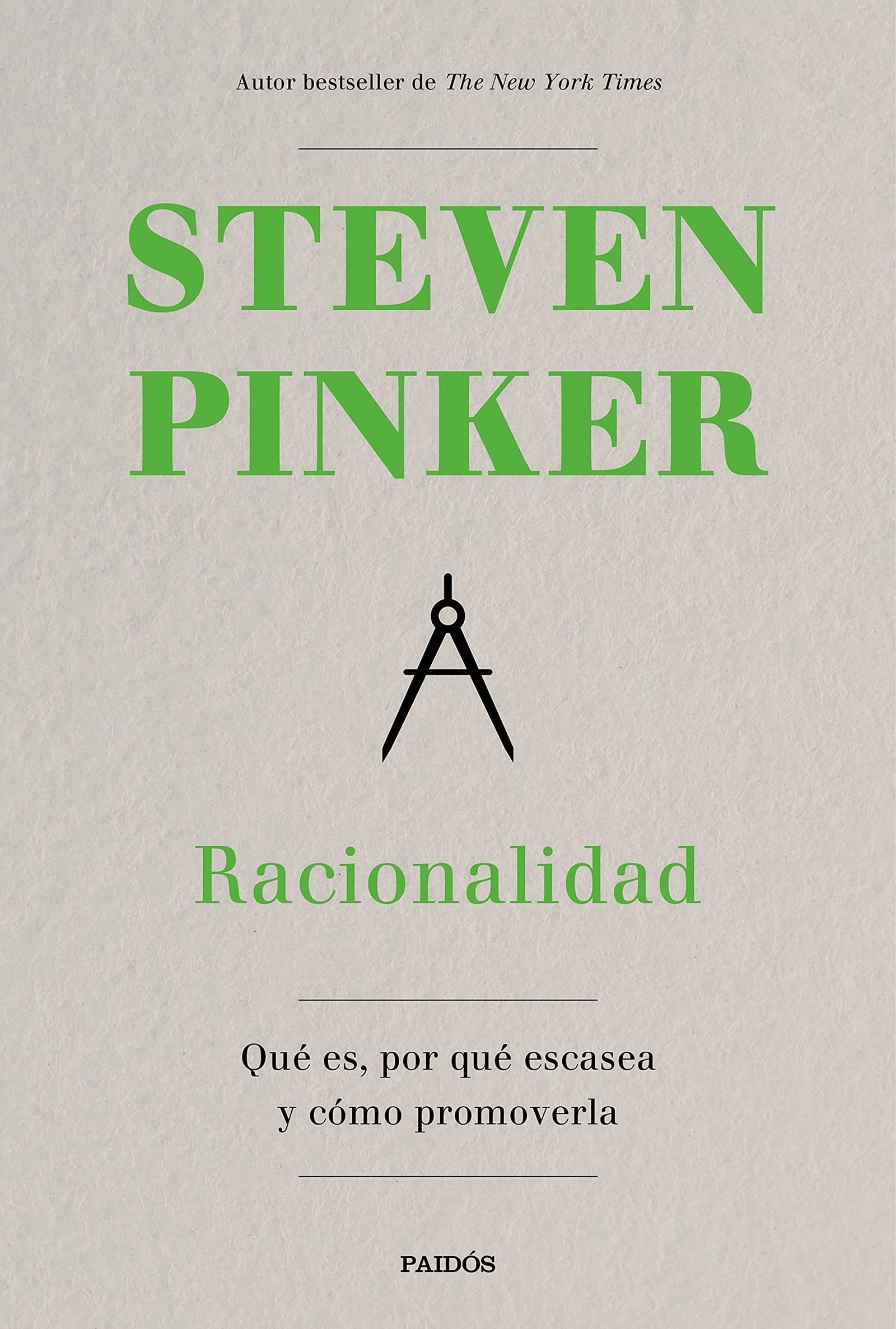 Racionalidad: Qué es, por qué escasea y cómo promoverla (Contextos)