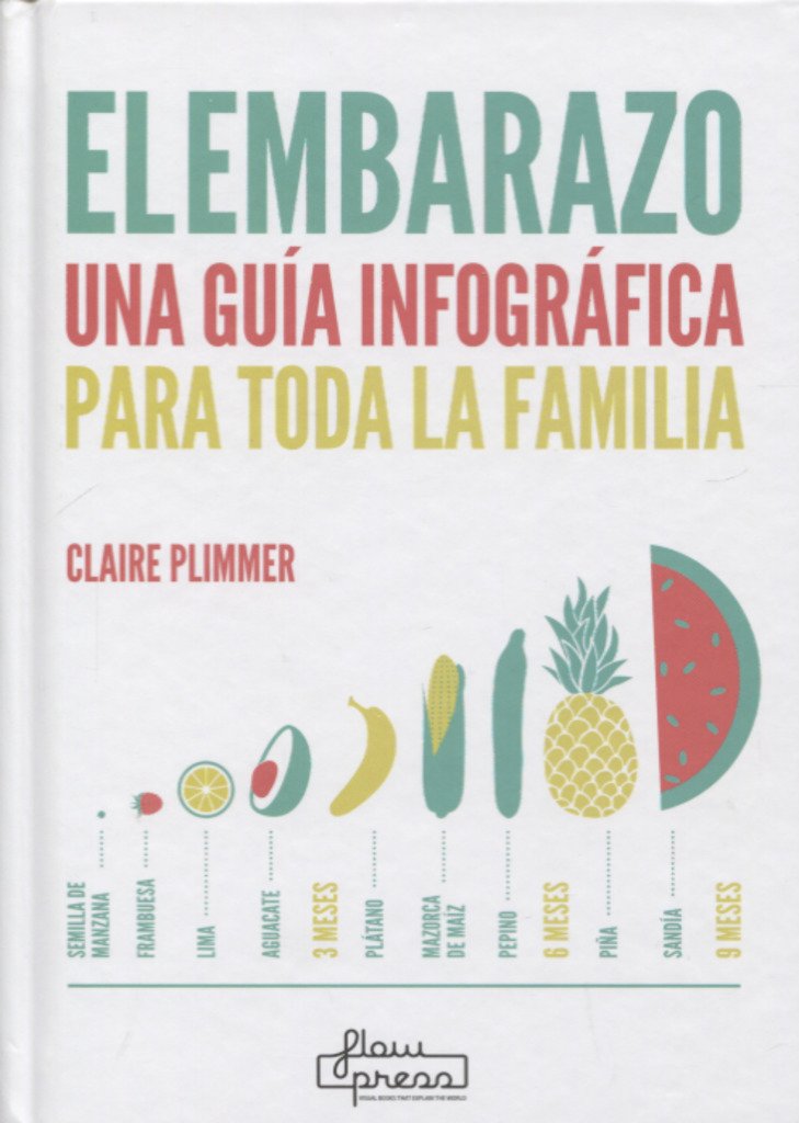 El embarazo: Una guía infográfica para toda la familia (FLOW CULT)