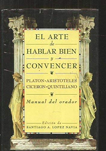 Arte De Hablar Bien - The Art of Speaking