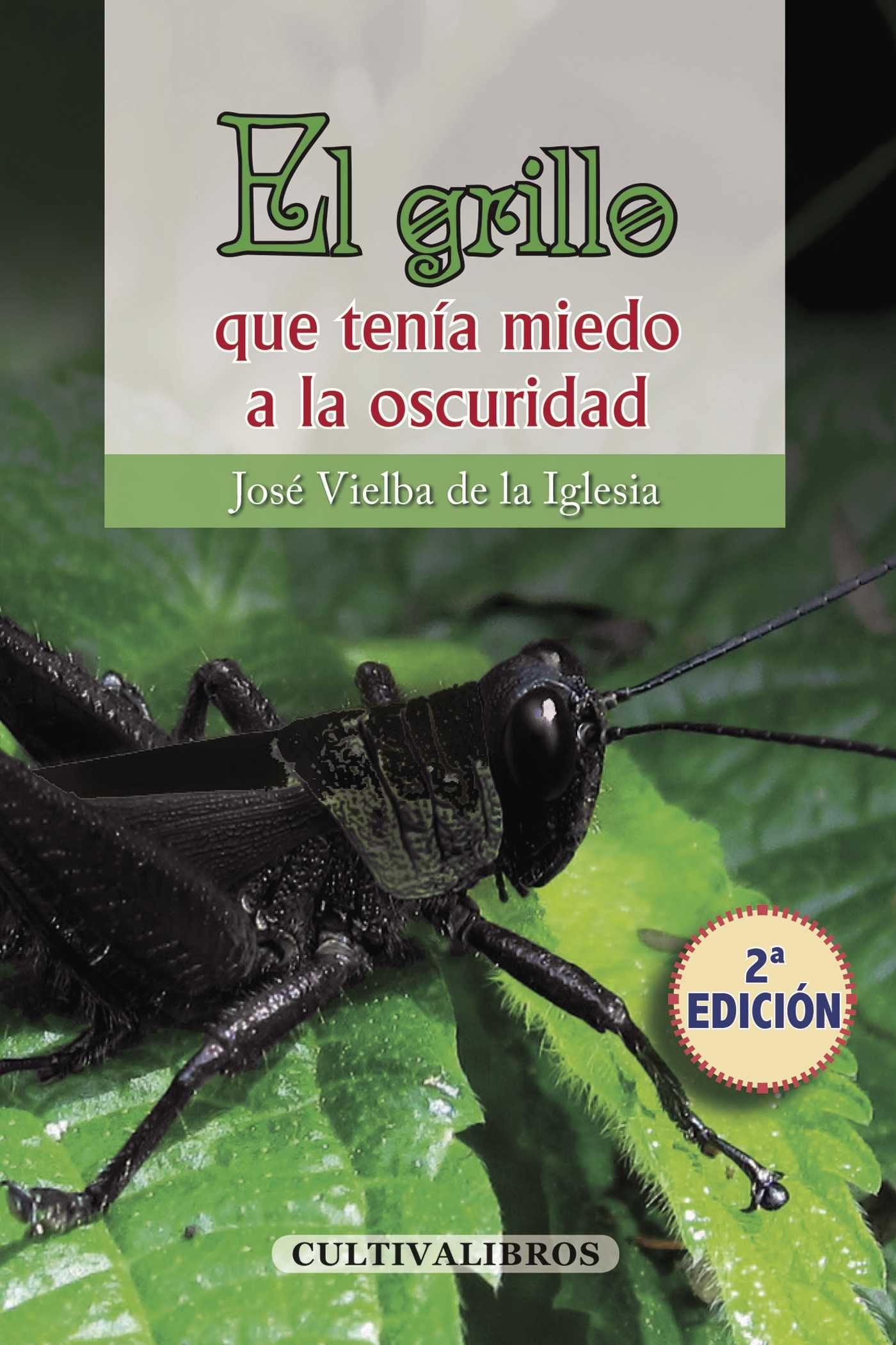El grillo que tenía miedo a la oscuridad (Cultiva)
