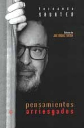 Pensamientos arriesgados : casi todo Savater (Ensayo)