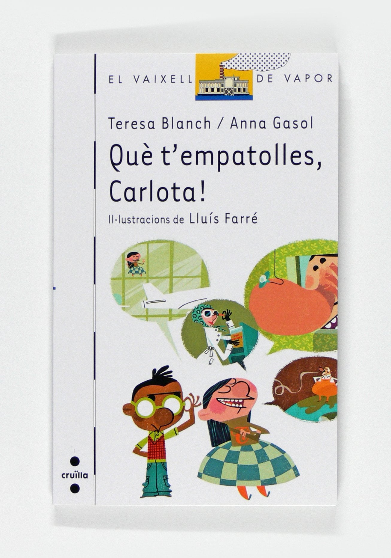 Què t'empatolles, Carlota!: 66 (El Barco de Vapor Blanca)