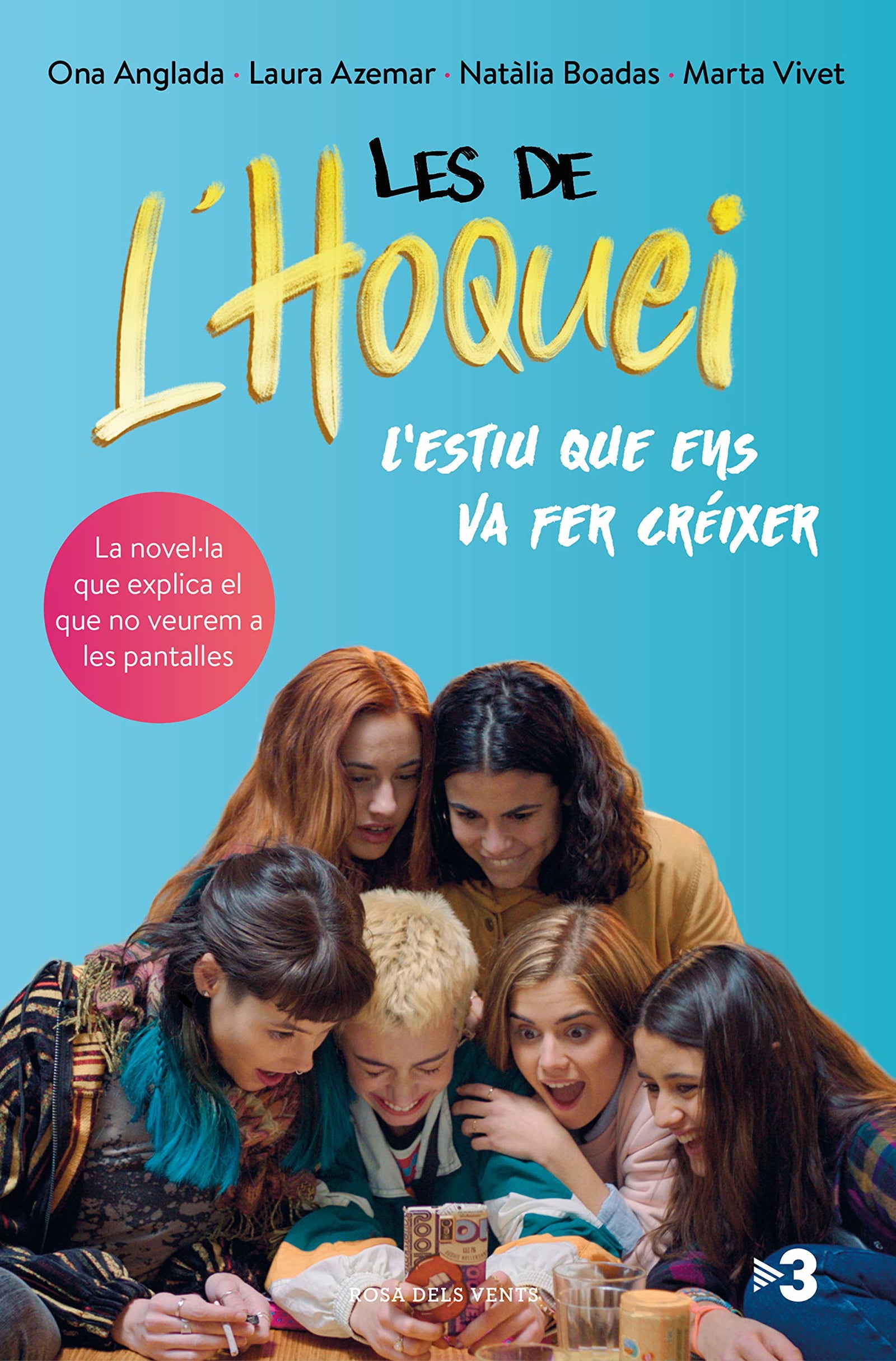 Les de l'hoquei: L'estiu que ens va fer créixer (Narrativa catalana)