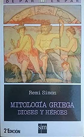 Mitologia griega, dioses y heroes