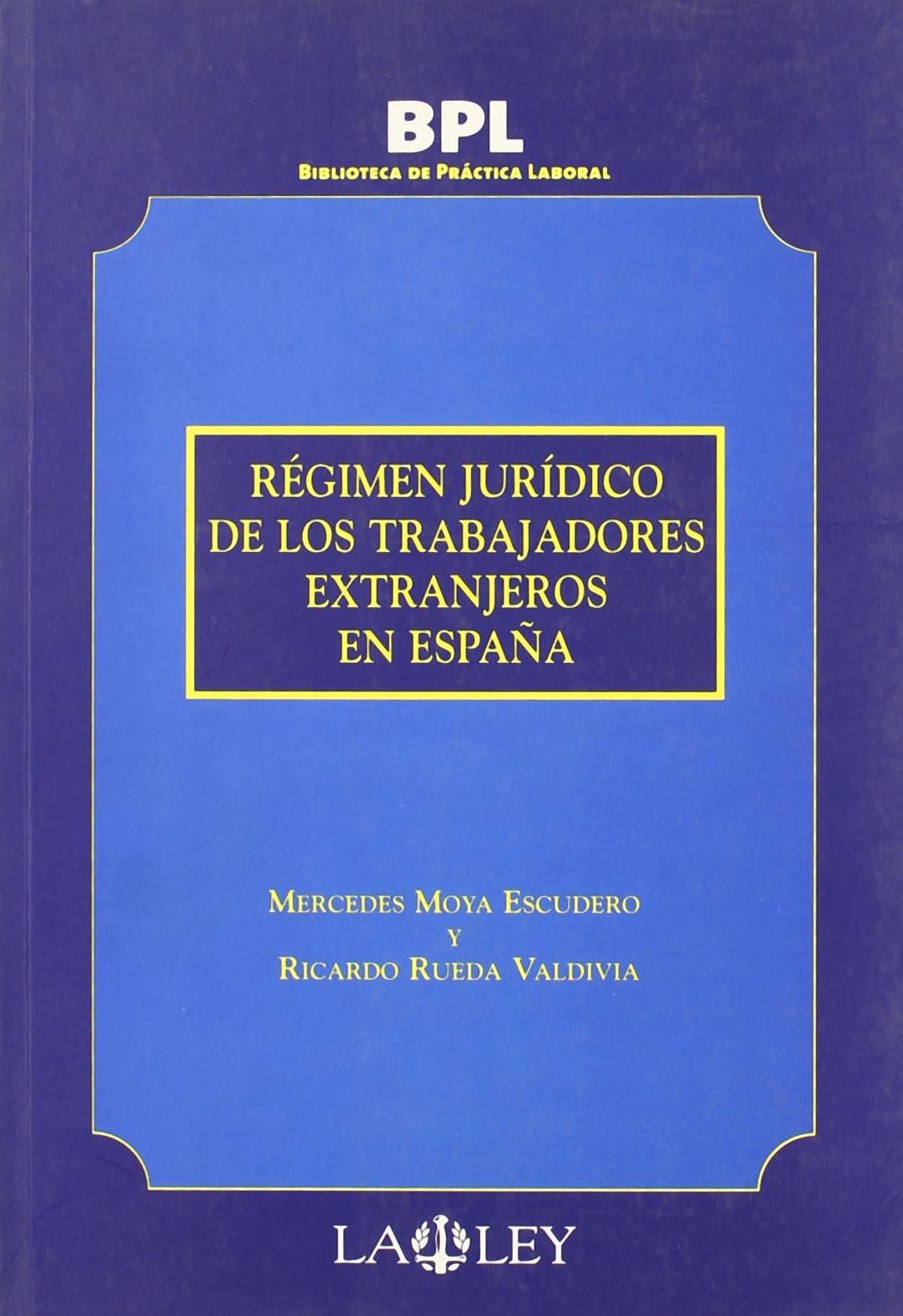 Régimen jurídico de los trabajadores extranjeros en España