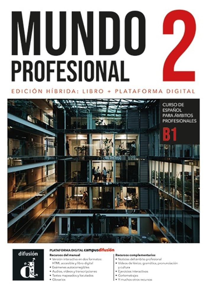 MUNDO PROFESIONAL 2 Edición híbrida para estudiantes: curso de español