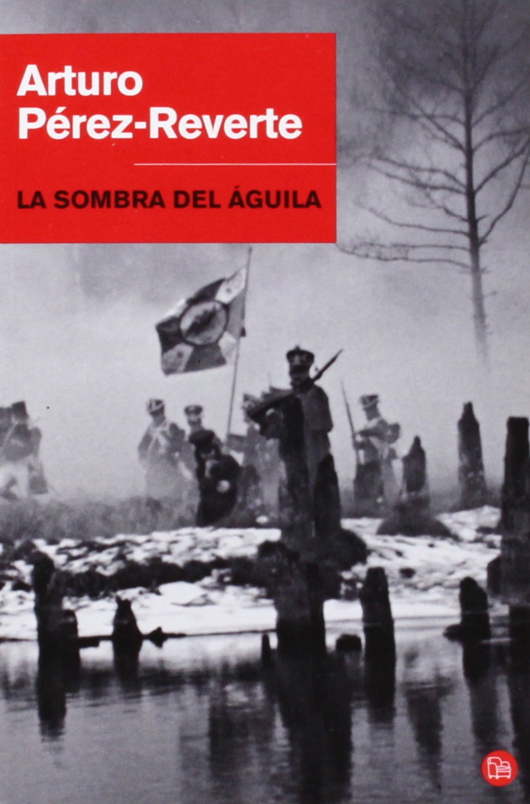 La sombra del aguila/ The Shadow of the Eagle