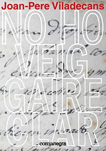 No ho veig gaire clar