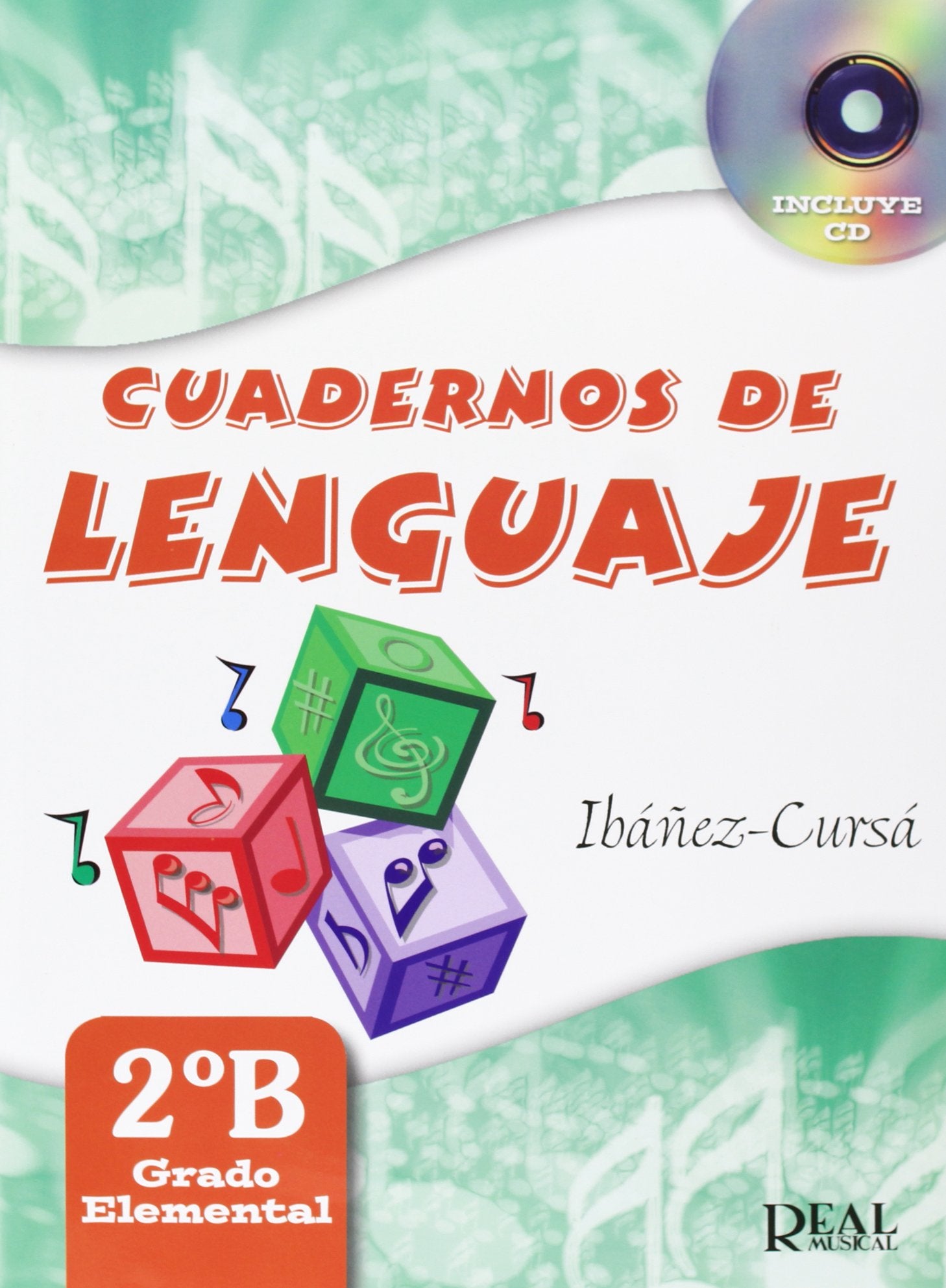 Cuadernos de Lenguaje, 2B (Grado Elemental - Nueva Edición) (RM Lenguaje musical)
