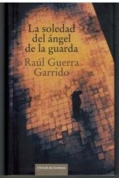 La Soledad Del Ángel De La Guarda