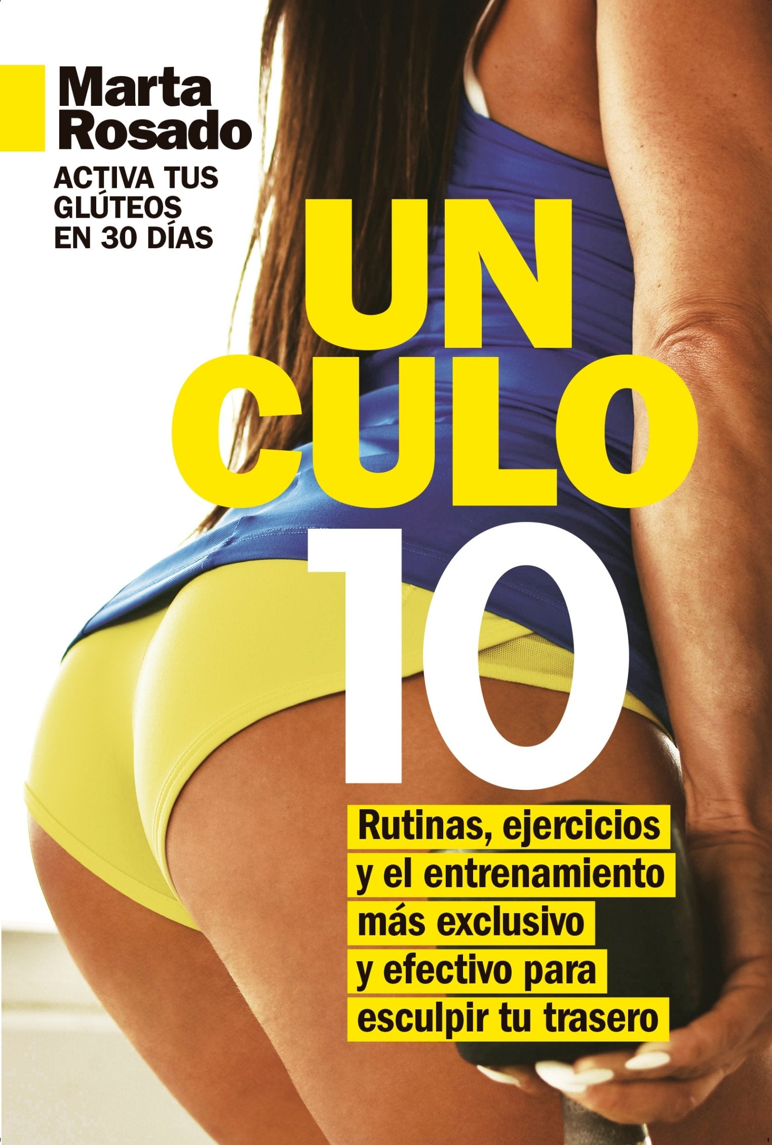 Un culo 10 (SALUD Y BIENESTAR)