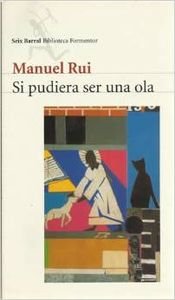 Si puediera ser una ola