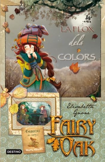 La Flox Dels Colors (Fairy Oak. Tetralogia)