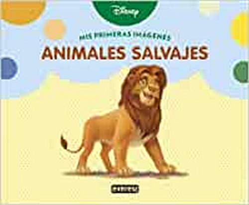 Animales salvajes (Mis primeras imágenes)