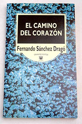 El camino del corazon
