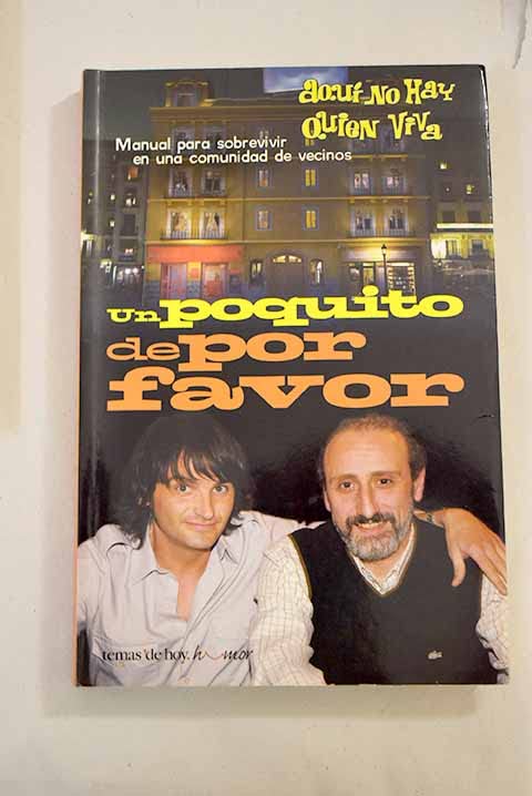 Un poquito de por favor (Temas de Hoy/Humor)