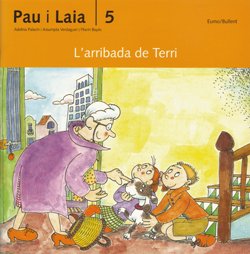 Arribada de Terri (Pau i Laia)