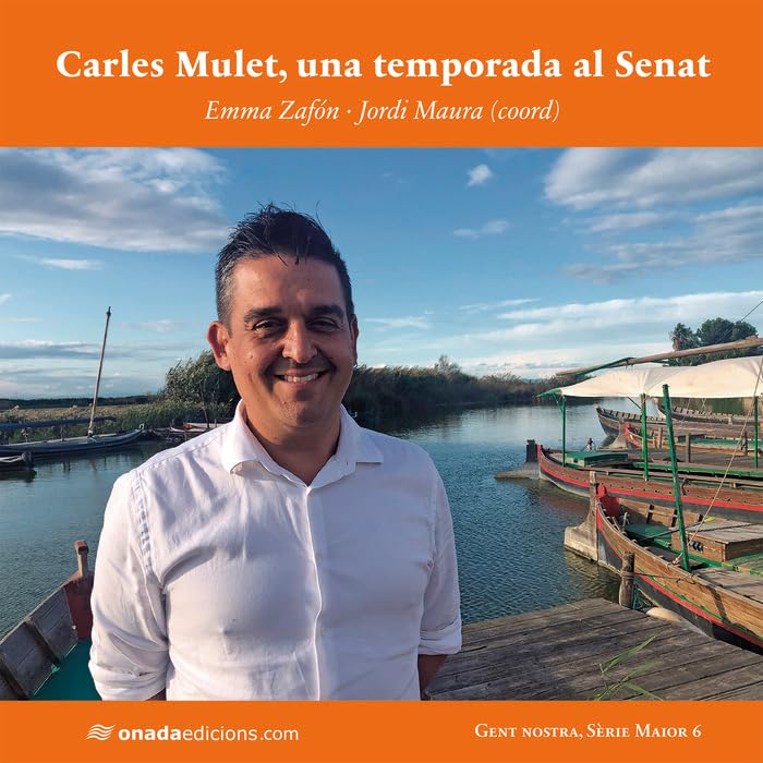 Carles Mulet, una temporada al Senat: 6 (Gent nostra, Sèrie Maior)