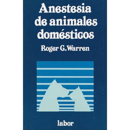 Anestesia de animales domésticos
