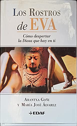 Rostros De Eva (Psicología y Autoayuda)