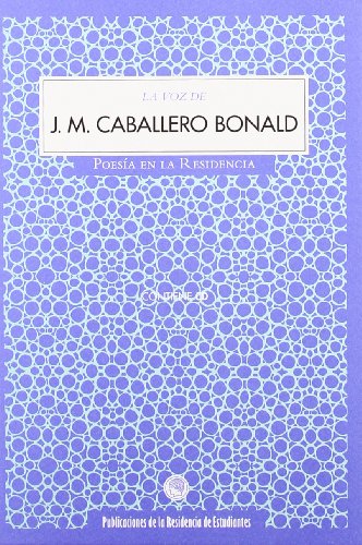 La Voz De J. M. Caballero Bonald (POESIA +CD)