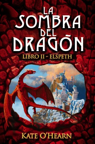 La sombra del dragón. Libro II - Elspeth (Libros Para Jóvenes - Libros De Consumo)