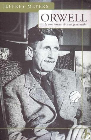 Orwell - la conciencia de una generacion