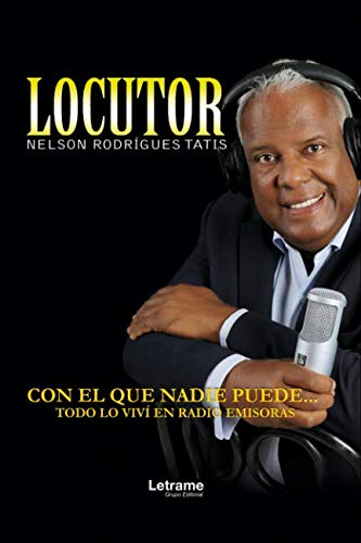Locutor Nelson Rodrígues Tatis (Biografía)