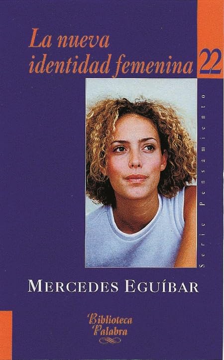 La nueva identidad femenina (Biblioteca Palabra)