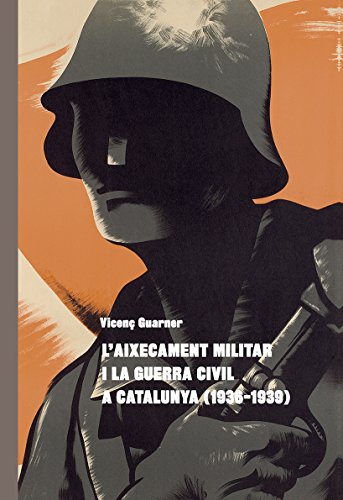 L'aixecament militar i la Guerra Civil a Catalunya (1936-1939) (Selecta)