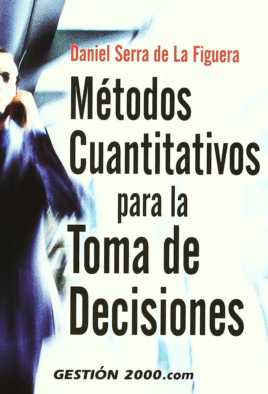 Métodos cuantitativos para la toma de decisiones (MANAGEMENT)