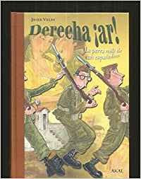 Derecha ¡ar!. La perra mili de un españolito: 10 (Fuera de colección)
