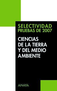 Selec. ciencias de la tierra y del medio ambiente (pruebas 2007)