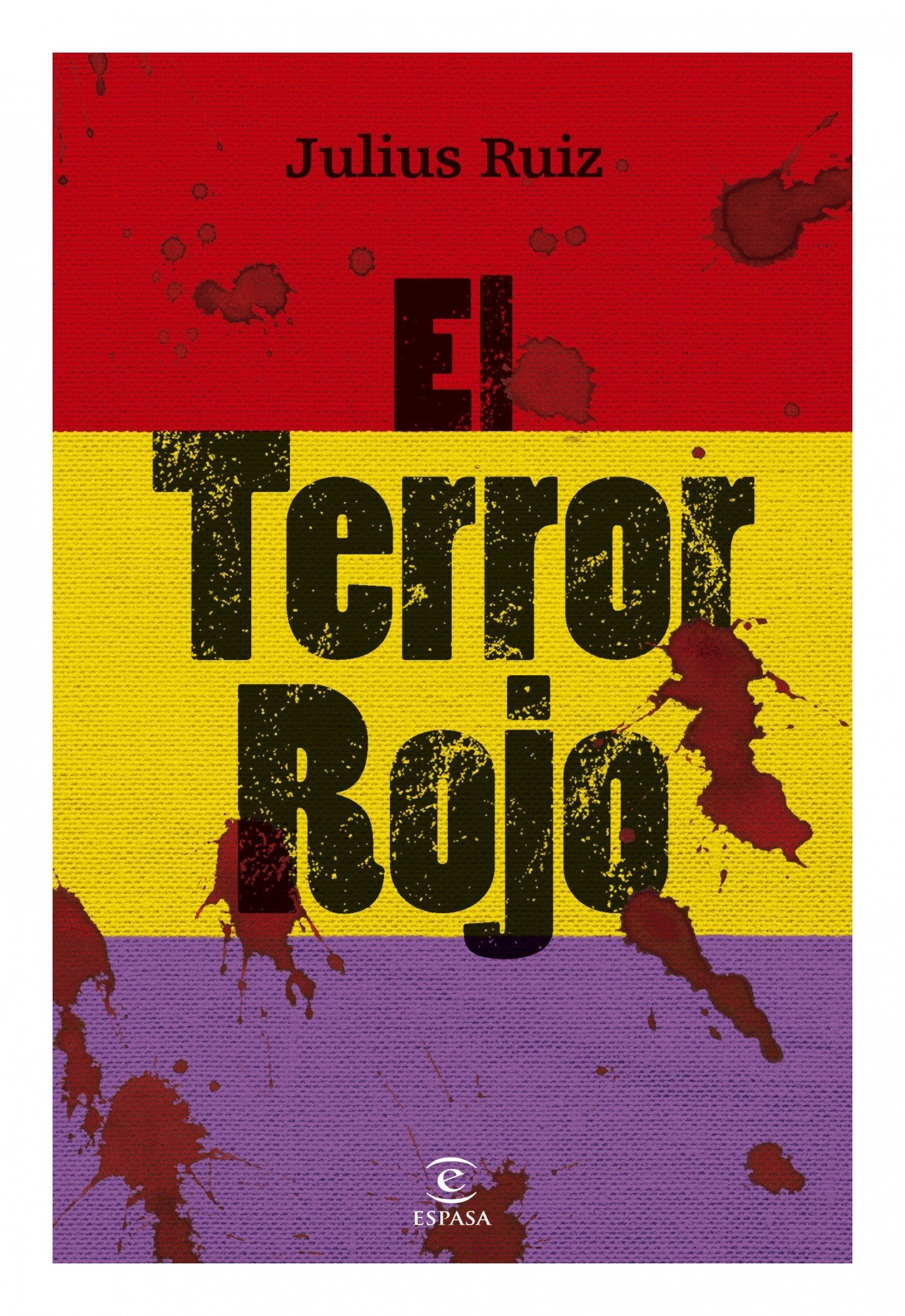 El terror rojo: 1 (ESPASA FORUM)