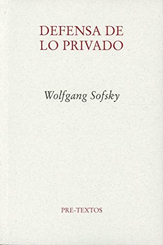 Defensa de lo privado (Pre-Textos)