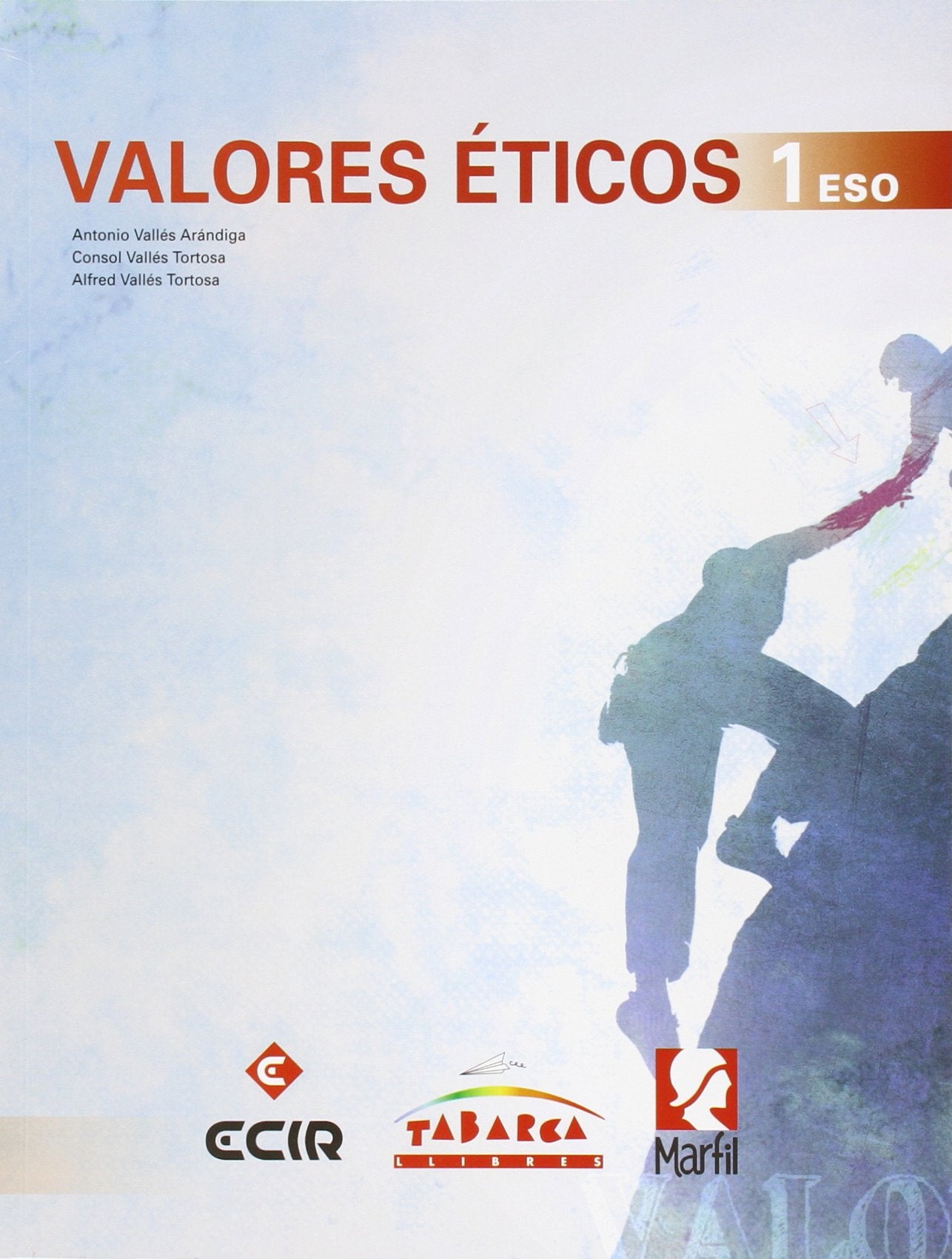 Valores Éticos 1º libro alumnado - 9788480253314