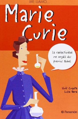 Me llamo...Marie Curie