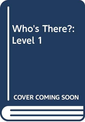 Who's There?: Level 1