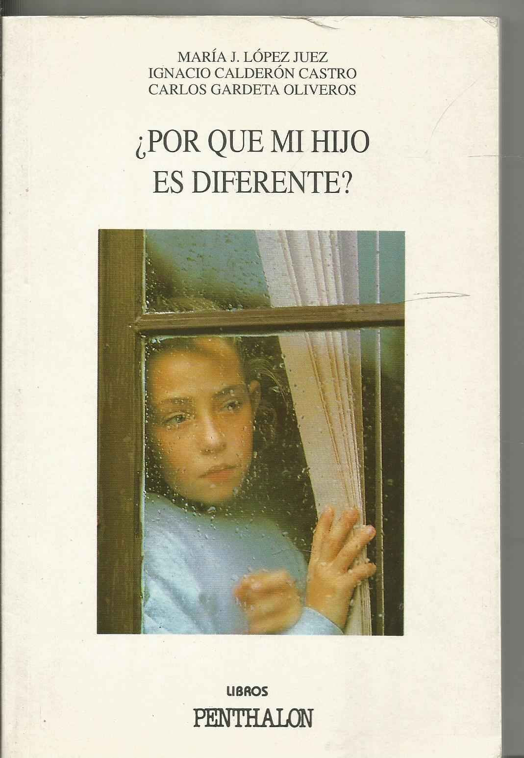 ¿por que mi hijo es diferente?